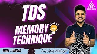 TDS Memory technique - CA CS CMA - CA Amit Mahajan