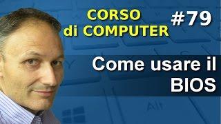 # 79 Come utilizzare il BIOS - Corso computer Associazione Maggiolina