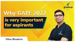 Why GATE 2022 is very important for Mechanical Engg Students | GATE 2022 Benefits for Aspirants