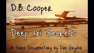 D.B. Cooper - Deep fbi Secrets.  Part 2