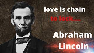 abraham lincoln life changing quotes | abraham lincoln greatest quotes | abraham lincoln quotes