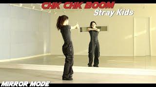 [Kpop]Stray Kids(스트레이키즈) 'Chk Chk Boom' Dance Mirror Mode