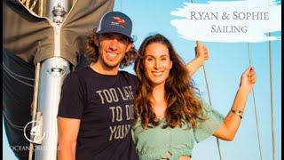 Ryan & Sophie, Ryan & Sophie Sailing - Sailing - The Ocean Cruisers Podcast - Chat 15