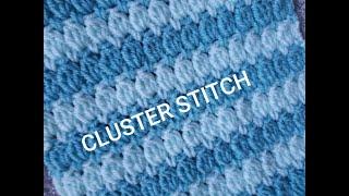 CROCHET CLUSTER STITCH:  NEAT EDGES NO GAPS