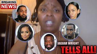 JAGUAR WRIGHT TELLS ALL About Diddy, Cassie, Lauren London, Nipsey Hussle & 50 Cent