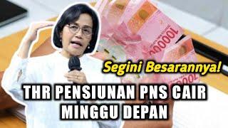 THR Pensiunan PNS Cair Minggu Depan, Segini Besarannya!