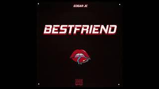 Edgar JC - Bestfriend