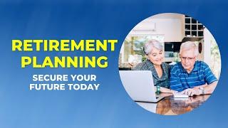 Retirement Planning Guide: Securing Your Financial Future