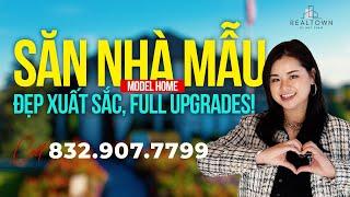 36- Săn Nhà Mẫu MODEL HOME đẹp xuất sắc, Full Upgrades!