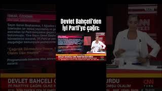 Devlet Bahçeli’den İyi Parti’ye Çağrı #devletbahçeli #iyiparti #meralakşener