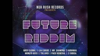 Future Riddim Mix (Full) Feat. Busy Signal, Mr Diamond, (Nuh Rush Records) (March 2017)