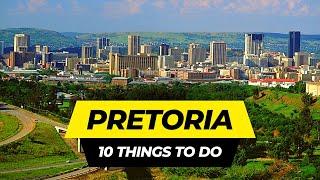 Top 10 Things to do in Pretoria 2025 | South Africa Travel Guide