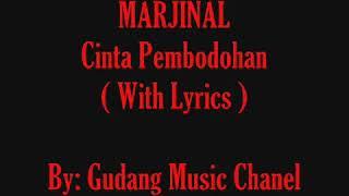 MARJINAL - CINTA PEMBODOHAN (LIRIK)