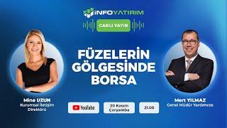 FÜZELERİN GÖLGESİNDE BORSA | Mert Yılmaz Yorumluyor | İnfo Yatırım