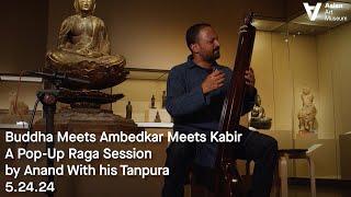 Buddha Meets Ambedkar Meets Kabir — Pop-Up Raga Session