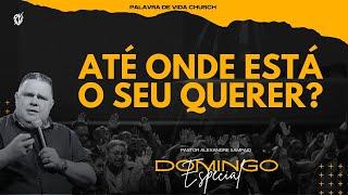 CULTO DOMINGO ESPECIAL (PASTOR ALEXANDRE SAMPAIO)