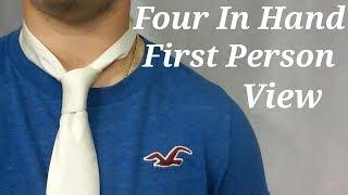 How To Tie: The Four-In-Hand Knot-Instructional Video In First Person View