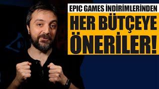 YÜKSEK - ORTA - DÜŞÜK BÜTÇELERE GÖRE OYUN ÖNERİLERİ! - Epic Games Muhteşem Cuma İndirimleri!