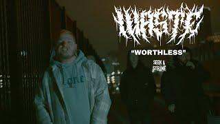 WASTE - "Worthless" (Official Music Video)