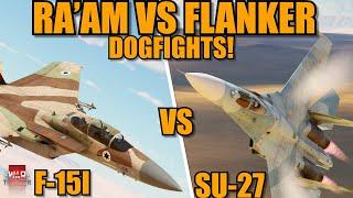 DOGFIGHTS! F-15I vs SU-27! RA'AM vs FLANKER! CAN the SUPER EAGLE get the FLANKER? - War Thunder DEV