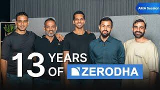 Ask me anything (AMA) with Nithin, Kailash, Nikhil, Venu and Karthik | 13th Anniversary of Zerodha