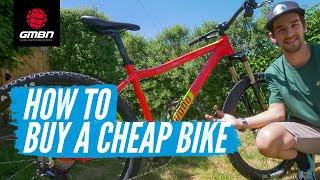 How To Buy A Cheap Bike | Buyers Guide To Used Mountain Bikes