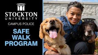 Safe Walk Program presented by Stockton University Campus Police