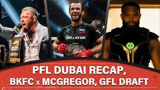 PFL Dubai Recap, BKFC: McGregor calls out Stephens, GFL Draft | Full Episode | MORNING KOMBAT