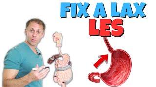 How to Fix a LAX (LES Lower Esophageal Sphincter)