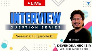 Interview Question Series | PSU, & M.Tech Interview Questions | S:01, E:01 | Negi Sir