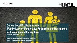 Family Law for Family Life: Rethinking the Boundaries and Modalities of Family Law