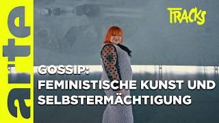 Gossip: Feministische Kunst und Selbstermächtigung | ARTE Tracks