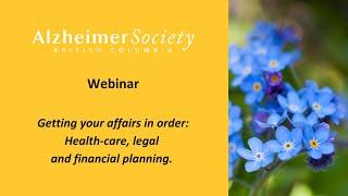 Webinar I Getting your affairs in order: Health-care, legal and financial planning