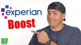 Experian Boost Explained (Instantly Raise Your Credit Score for Free)