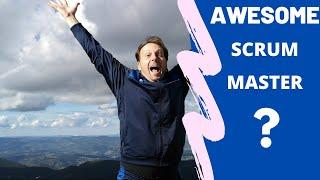 How to be an Awesome Scrum Master with Dejan Majkic