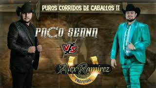 Alex Ramirez vs Paco Serna "Puros Corridos De Caballos ll"