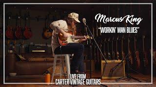 Marcus King // Workin' Man Blues