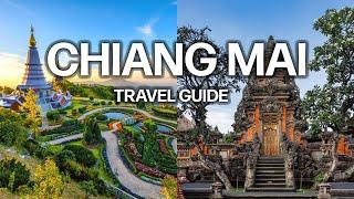 Chiang Mai Travel Guide | Must KNOW before you go to CHIANG MAI, Thailand