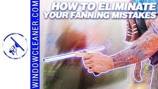 How To Eliminate Your Fanning Mistakes