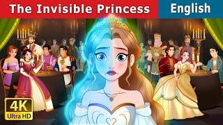 The Invisible Princess Story | Stories for Teenagers | @EnglishFairyTales