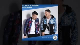 Slider & Magnit - Out Of My Mind