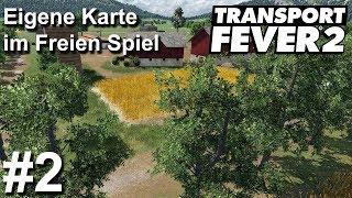 Freies Spiel im Test | Transport Fever 2 #2 | Gameplay | Deutsch | UwF