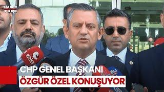 CHP Genel Başkanı Özgür Özel görüşme sonrası açıklama yapıyor