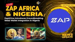  ZapAfrica Introduces Groundbreaking Web3 Wallet Integration in Nigeria   Telegram to open an offi