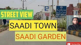 Street View  Saadi Town, Saadi Garden ( Scheme 33 ) | Property Updates By Talha Shahzad Puri |