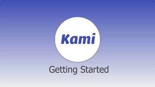 Kami: Getting Started