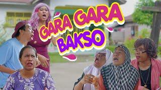 GARA GARA BAKSO