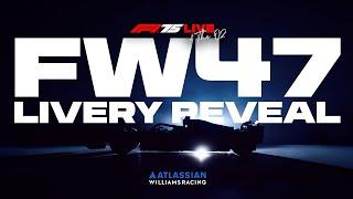 REVEALING THE FW47 LIVERY! | LIVE FROM THE O2