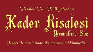 Risale-i Nur Külliyatı/Sözler/Yirmialtıncı Söz - Kader Risalesi