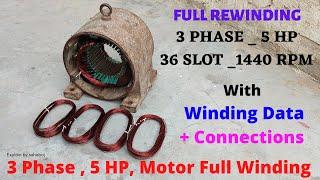 Full Rewinding _ 36 Slots, 5 HP,  1440 RPM, 3 Phase Motor Winding With Data & Connection IN Hindi